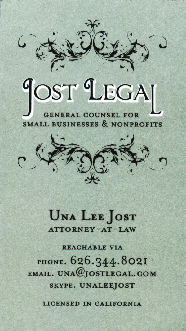 Jost Legal. General Counsel For Small Businesses & Nonprofits. Una Lee Jost, Attorney-at-Law. Licensed in California.